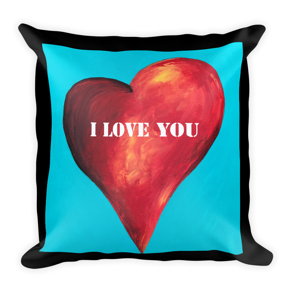 I Love You Square Pillow